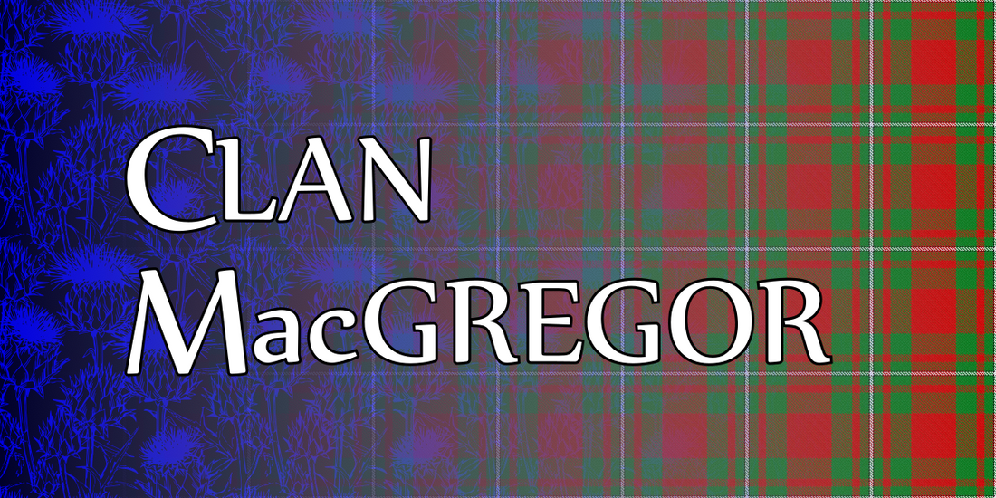 Clan MacGregor Blog Banner