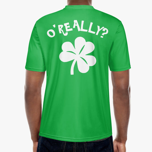 Paddy's Day - O'Really? Mens T-shirt