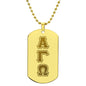 ΑΓΩ -Alpha Gamma Omega - Etched Dog Tag